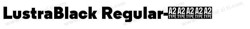 LustraBlack Regular字体转换